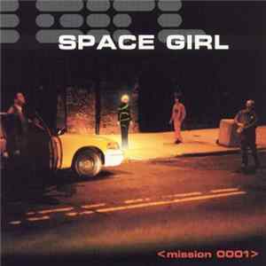 Space Girl - Mission 0001 FLAC