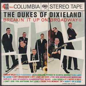The Dukes Of Dixieland - Breakin' It Up On Broadway !! FLAC