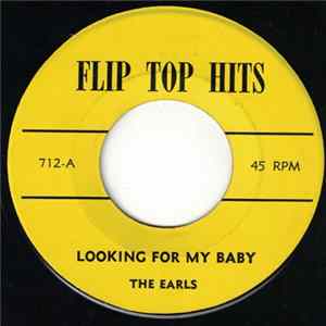 The Earls - Looking For My Baby / Life Is But A Dream FLAC