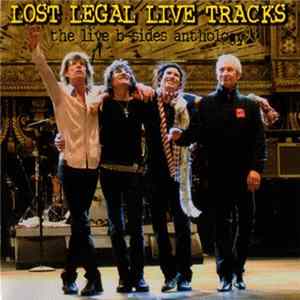 The Rolling Stones - Lost Legal Live Tracks FLAC