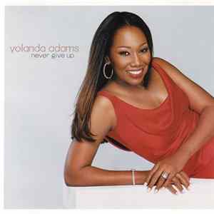 Yolanda Adams - Never Give Up FLAC