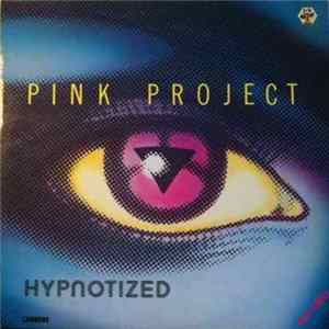 Pink Project - Hypnotized FLAC