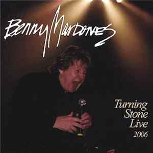 Benny Mardones - Turning Stone Live 2006 FLAC