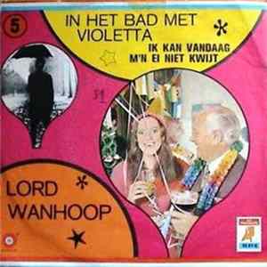 Lord Wanhoop - In Het Bad Met Violetta FLAC