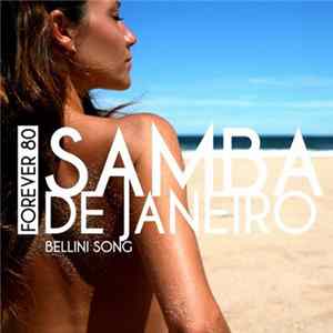Forever 80 - Samba De Janeiro (Bellini Song) FLAC