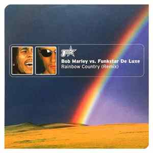 Bob Marley Vs. Funkstar De Luxe - Rainbow Country (Remix) FLAC