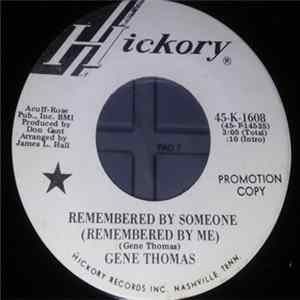 Gene Thomas - Remembered By Someone (Remembered By Me) / Lay It Down FLAC