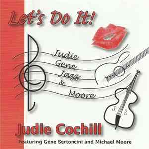 Judie Cochill - Let's Do It! FLAC