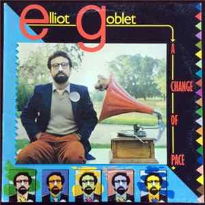 Elliot Goblet - A Change Of Pace FLAC