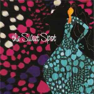 The Vineyard - The Sweet Spot FLAC