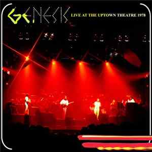 Genesis - Live At The Uptown Theater 1978 FLAC