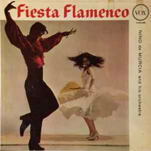Nino de Murcia And His Orchestra - Fiesta Flamenco FLAC