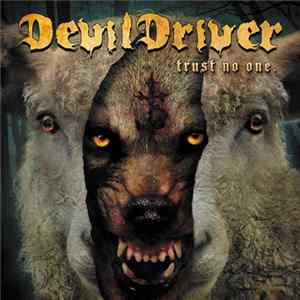 DevilDriver - Trust No One FLAC
