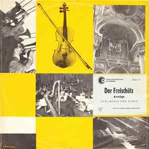 Carl Maria Von Weber - Der Freischütz (Auszüge) FLAC