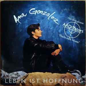 Ana Gonzalez - Leben Ist Hoffnung FLAC