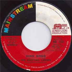 The Electric Ladies - King Kong / Nothing Between Us FLAC