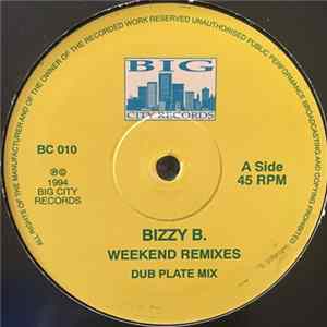 Bizzy B. - Weekend Remixes FLAC