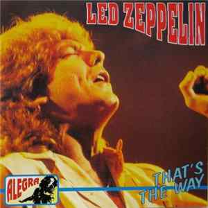 Led Zeppelin - That's The Way FLAC
