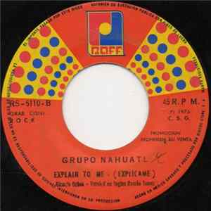 Nahuatl, Grupo Nahuatl - Explicame FLAC