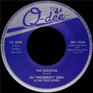 Eli "Paperboy" Reed & The True Loves - The Satisfier / It's Easier FLAC