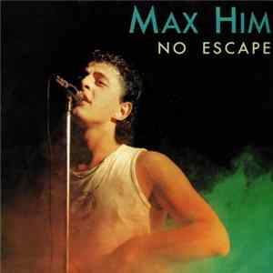 Max Him - No Escape FLAC