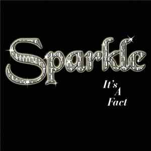 Sparkle - It's A Fact FLAC