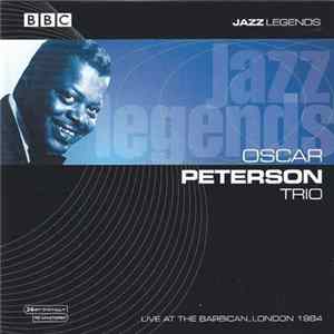 Oscar Peterson Trio - Live At The Barbican, London 1984 FLAC