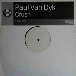 Paul van Dyk - Crush (Hyper Remix) FLAC