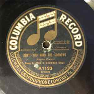 Henry Burr / Mrs. A. Stewart Holt - Good Night Little Girl, Good Night / Don’t You Mind The Sorrows FLAC
