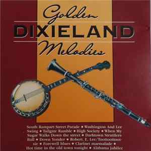 Unknown Artist - Golden Dixieland Melodies FLAC