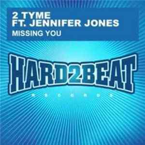 2 Tyme Feat. Jennifer Jones - Missing You FLAC