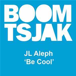 JL Aleph - Be Cool FLAC
