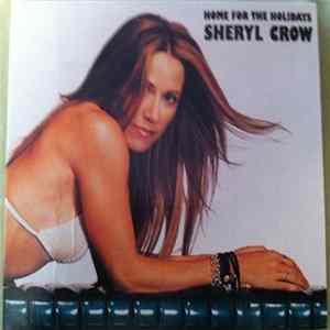 Sheryl Crow - Home For The Holidays FLAC