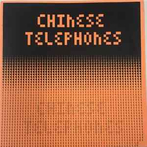 Chinese Telephones - Chinese Telephones FLAC