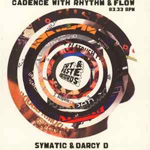 Symatic, Darcy D, Kutclass - Cadence With Rhythm And Flow / Combinations From The Masters FLAC