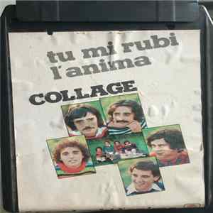 Collage - Tu Mi Rubi L'Anima FLAC