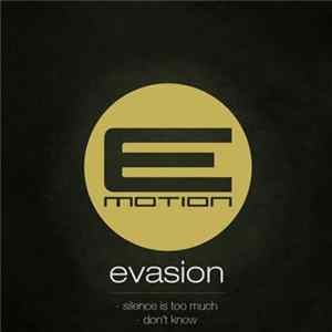 Evasion - Silence Is Too Much / Don't Know FLAC