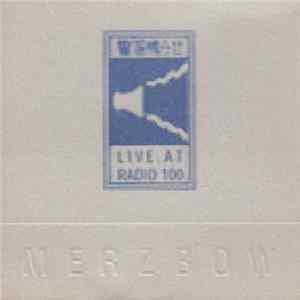 Merzbow - Live At Radio 100 FLAC