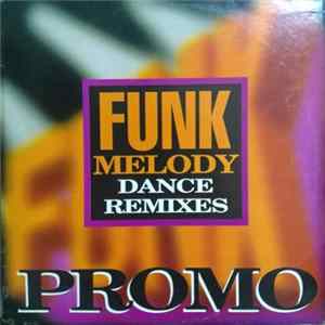Various - Funk Mellody Dance Remixes (Promo) FLAC
