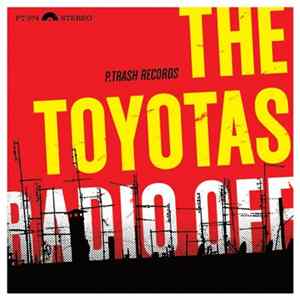 The Toyotas - Radio Off FLAC