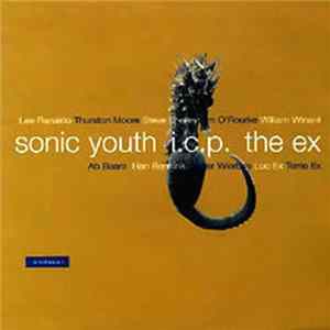 Sonic Youth / I.C.P. / The Ex - In The Fishtank 9 FLAC