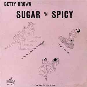 Betty Brown - Sugar 'N Spicy FLAC