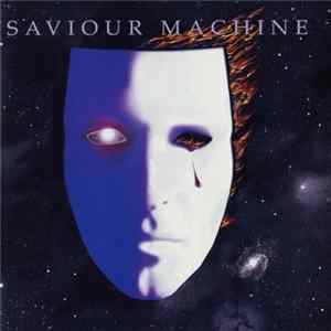 Saviour Machine - Saviour Machine FLAC