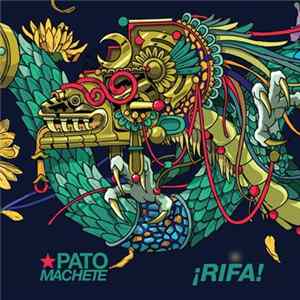 Pato Machete - ¡Rifa! FLAC