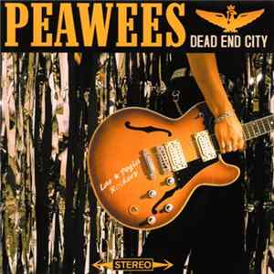 Peawees - Dead End City FLAC