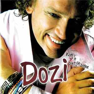 Dozi - Kom 'n Bitjie Binne FLAC