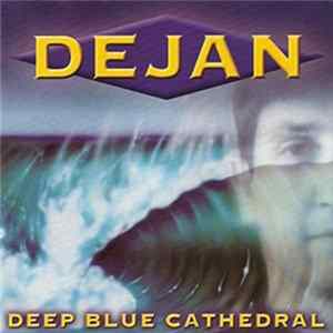 Dejan Toracki - Deep Blue Cathedral FLAC