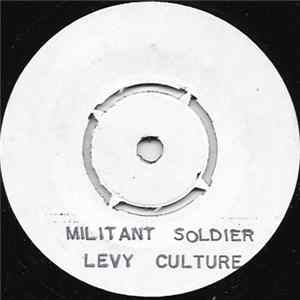 Levy Culture - Militant Soldier FLAC