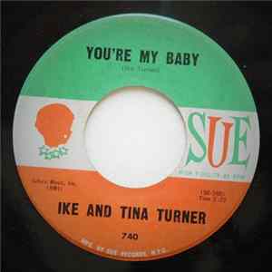 Ike And Tina Turner - I'm Jealous / You're My Baby FLAC