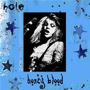 Hole - Honey Blood FLAC